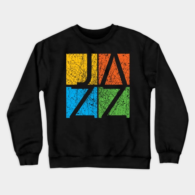 Colorful JAZZ  Creative Typographic Artwork Crewneck Sweatshirt by jazzworldquest